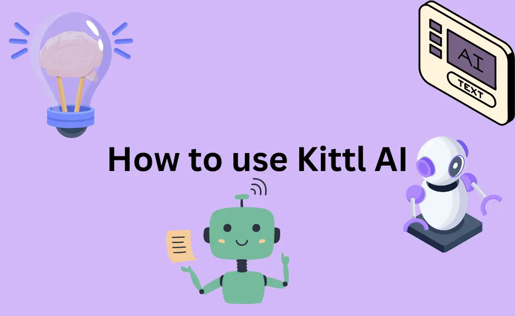 How to use kittl ai?