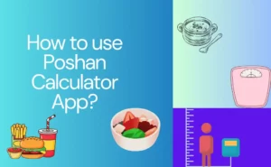How to Install & Use Poshan Calculator App? (Complete Guide)