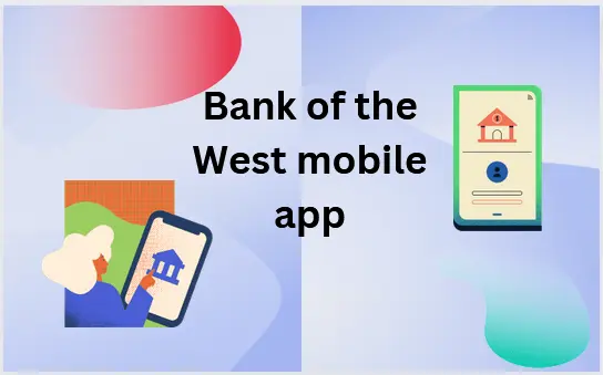 Bank of the West app