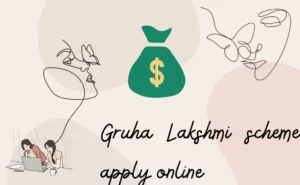 Gruha Lakshmi scheme apply online