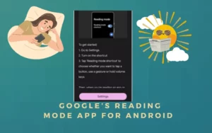 Google’s Reading Mode app