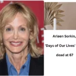 Arleen Sorkin, 'Days of Our Lives' star, dead at 67