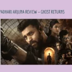 Gaandeevadhari Arjuna Review – Ghost Returns