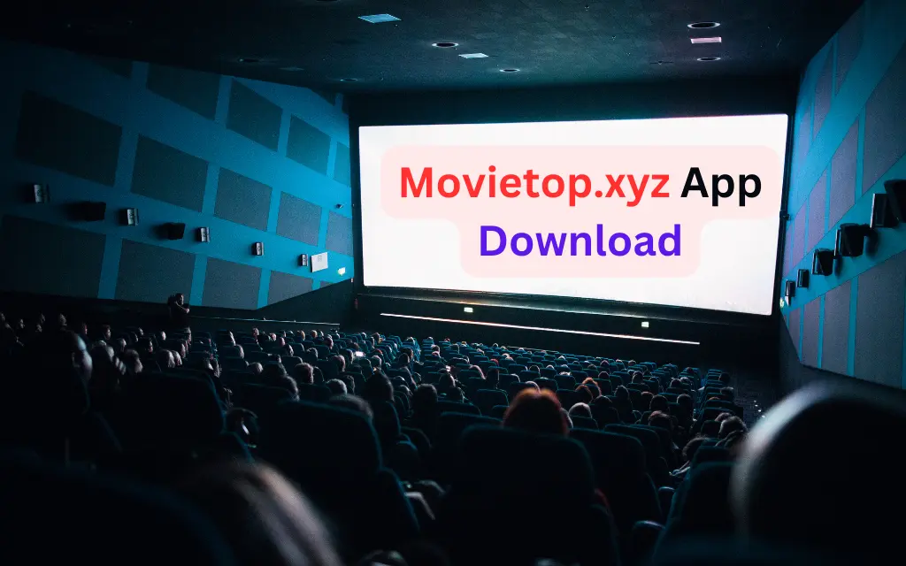 movietop.xyz app download