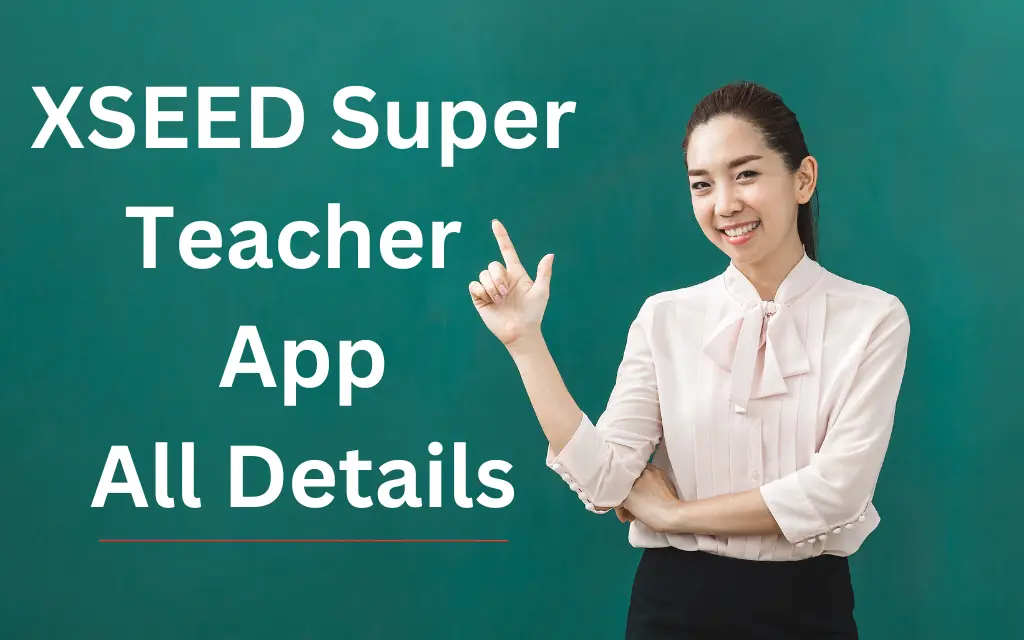 xseed super teacher app
